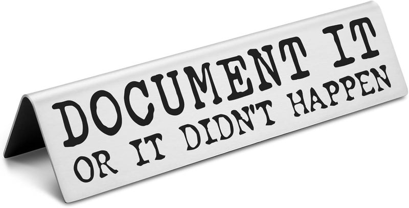 EFFJNSG Funny Desk Signs for Office Novelty Nameplate Gag Gifts for HR Coworker, Funny Office Decor Desk Plaque for Human Resources Colleagues, Document It or It Didn't Happen Nameplates EDA04 - Image 1